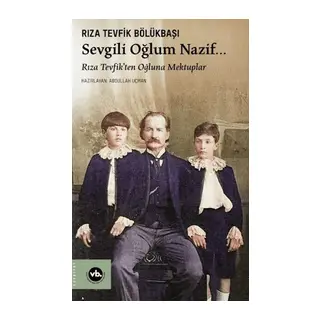 Sevgili Oğlum Nazif…