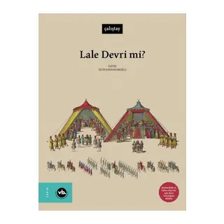 Lale Devri mi?
