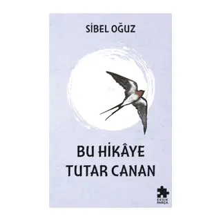Bu Hikaye Tutar Canan