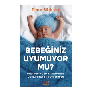 Bebeğiniz Uyumuyor Mu?