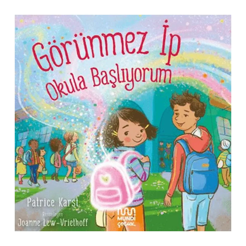 Görünmez İp Okula Başlıyorum