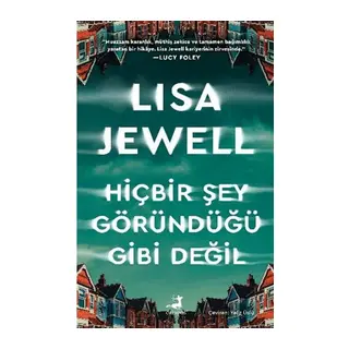 Hiçbir Şey Göründüğü Gibi Değil
