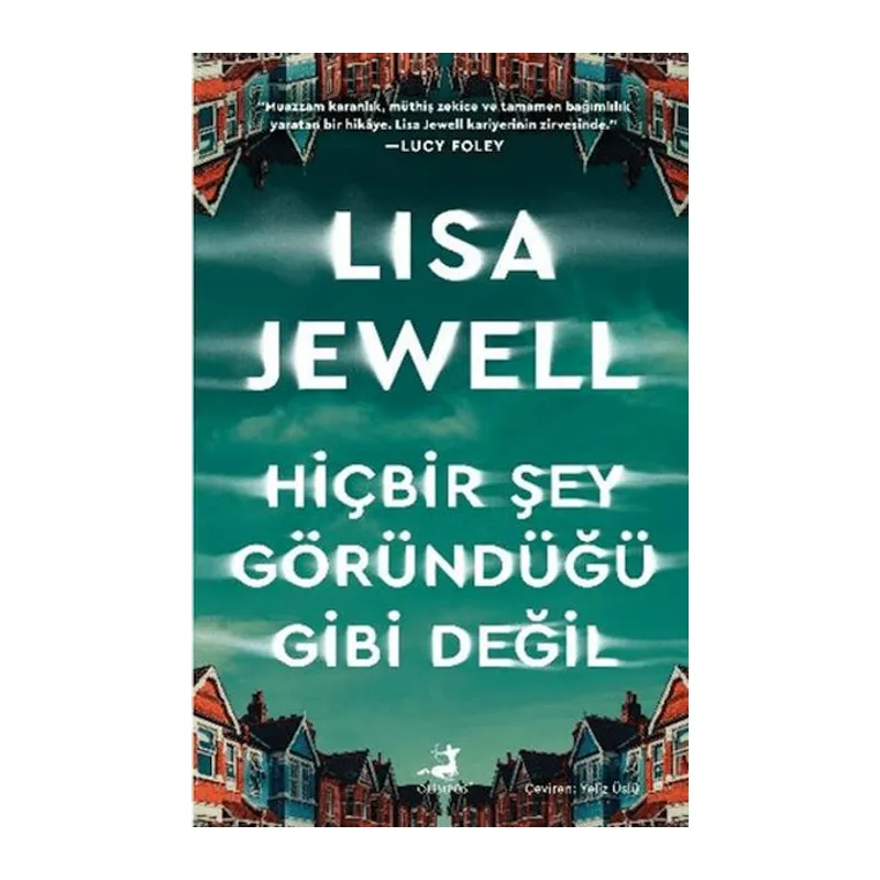 Hiçbir Şey Göründüğü Gibi Değil