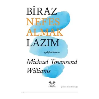 Biraz Nefes Almak Lazım