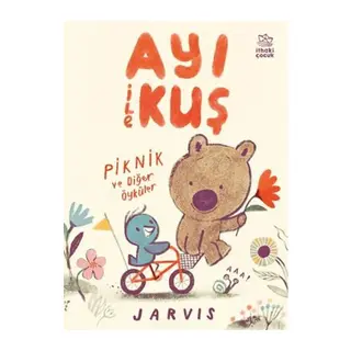 Ayı ile Kuş/Piknik ve Diğer Öyküler