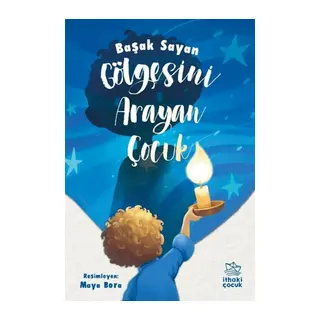 Gölgesini Arayan Çocuk