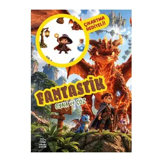 Fantastik - Oyna ve Çöz Çıkartmalı Etkinlik Kitabı