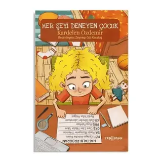 Her Şeyi Deneyen Çocuk