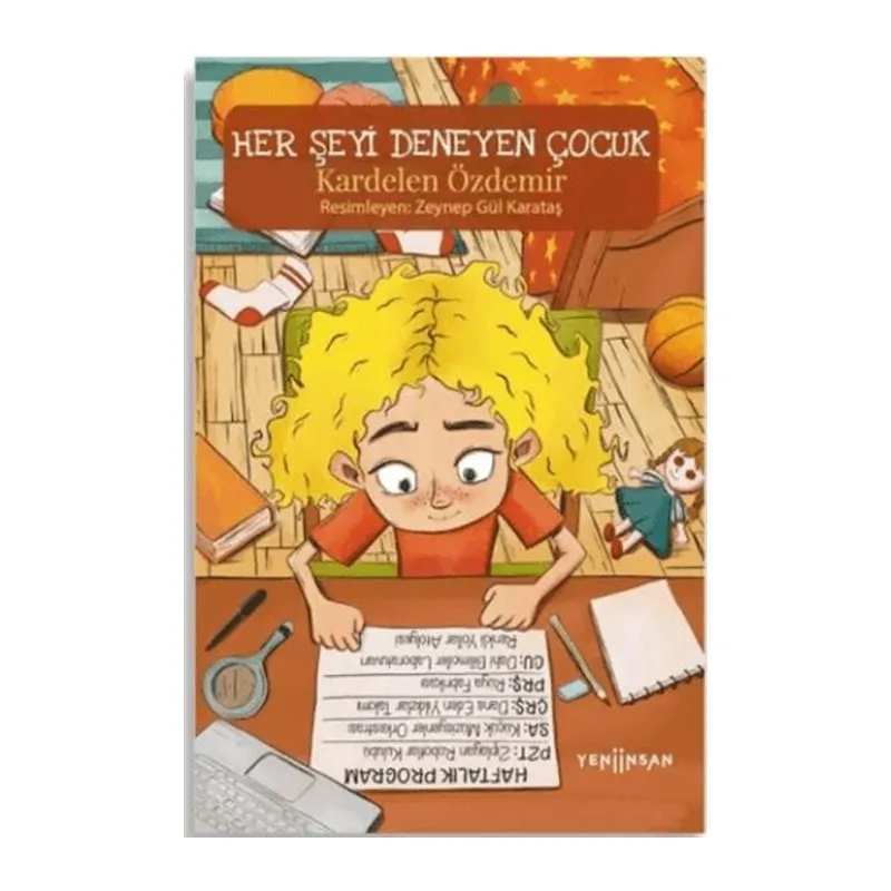 Her Şeyi Deneyen Çocuk