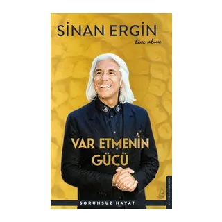 Var Etmenin Gücü