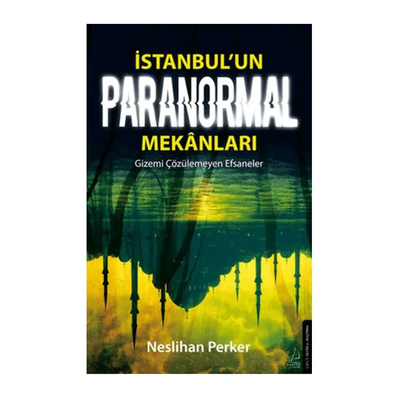 İstanbul’un Paranormal Mekanları