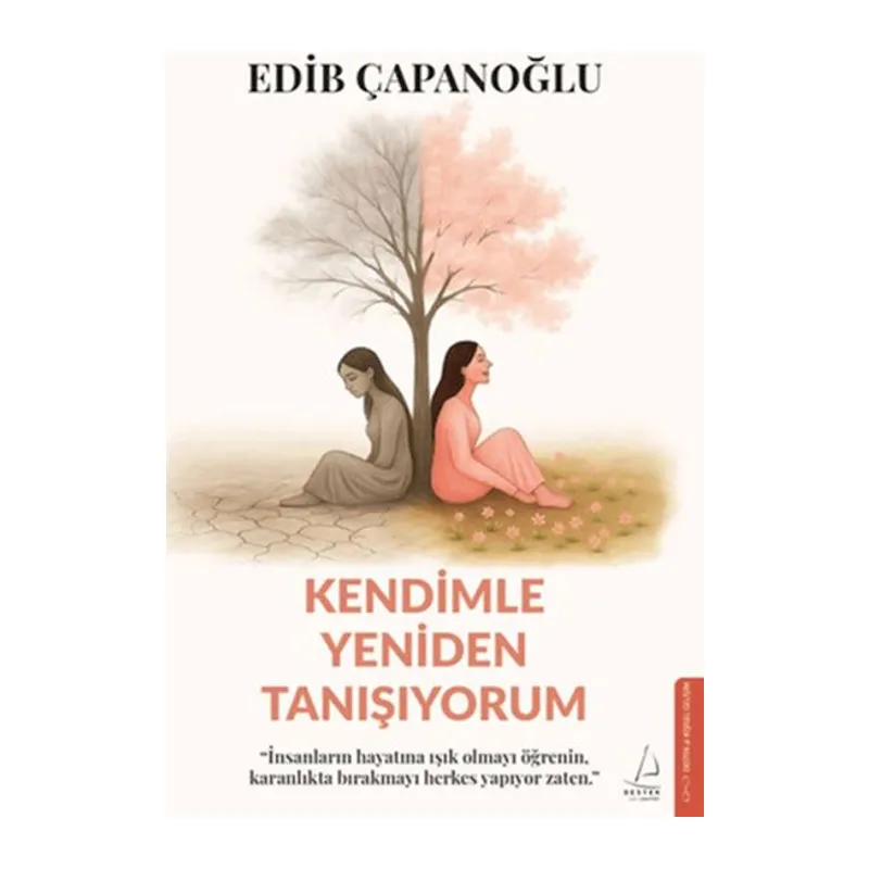 Kendimle Yeniden Tanışıyorum