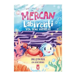 Mercan Labirenti Yol Seni Hatırlar