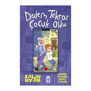 Dedem Tekrar Çocuk Oldu