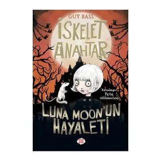 İskelet Anahtar 2 - Luna Moon’un Hayaleti