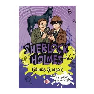 Sherlock Holmes - Gümüş Şimşek