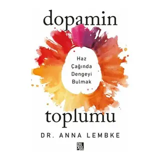 Dopamin Toplumu