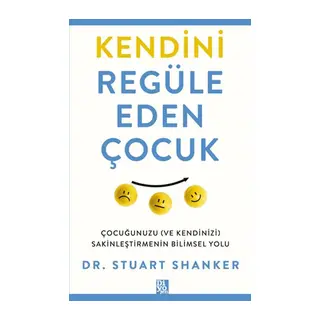 Kendini Regüle Eden Çocuk