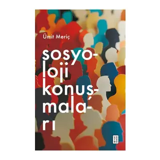 Sosyoloji Konuşmaları