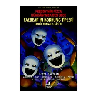 Freddy’nin Pizza Dükkanı’nda Beş Gece Fazbear’ın Korkunç Tipleri Grafik Roman Serisi #2