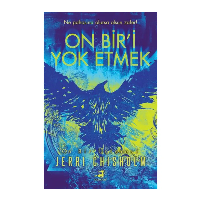 On Bir’i Yok Etmek