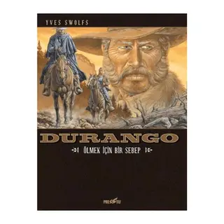Durango 8 Ölmek İçin Bir Sebep