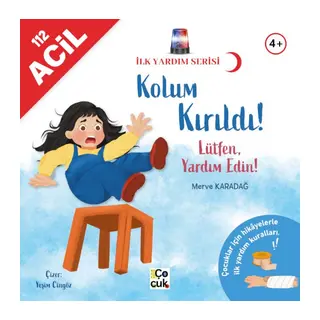 İlk Yardım Serisi- Kolum Kırıldı!