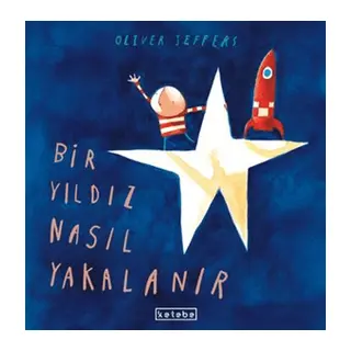 Bir Yıldız Nasıl Yakalanır?