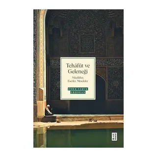 Tehâfüt ve Geleneği