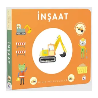 Minik Yolculuklar - İnşaat