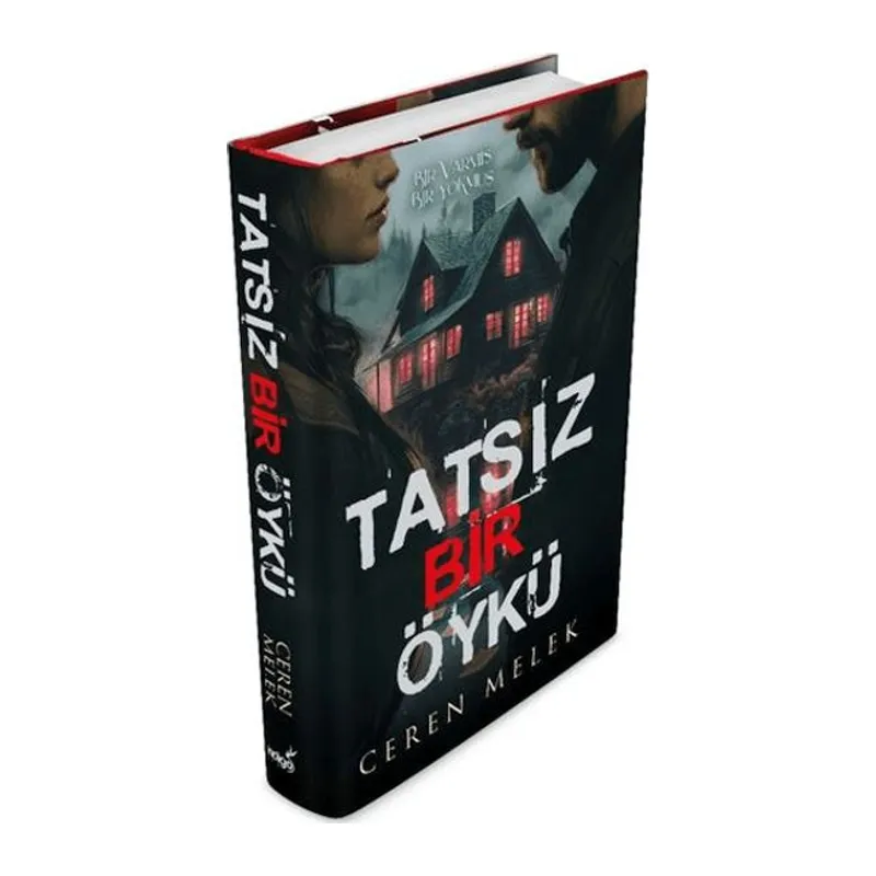 Tatsız Bir Öykü Ciltli