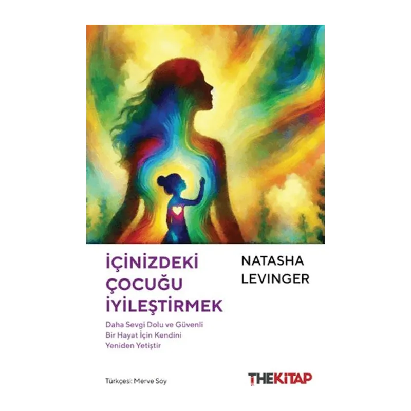 İçinizdeki Çocuğu İyileştirmek