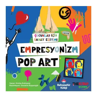 Çocuklar İçin Sanat Eğitimi – Empresyonizm Pop-Art