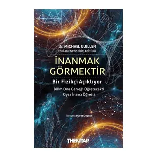 İnanmak Görmektir