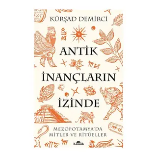 Antik İnançların İzinde