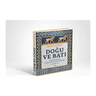 Doğu ve Batı (Ciltli)