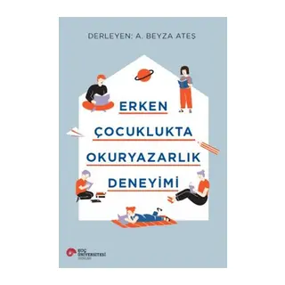 Erken Çocuklukta Okuryazarlık Deneyimi