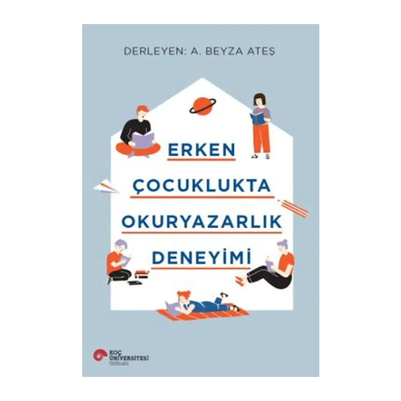 Erken Çocuklukta Okuryazarlık Deneyimi