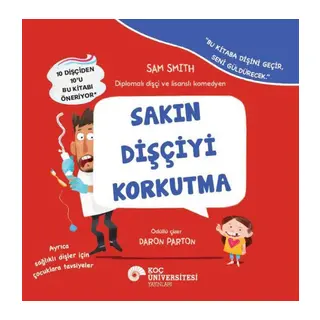 Sakın Dişçiyi Korkutma