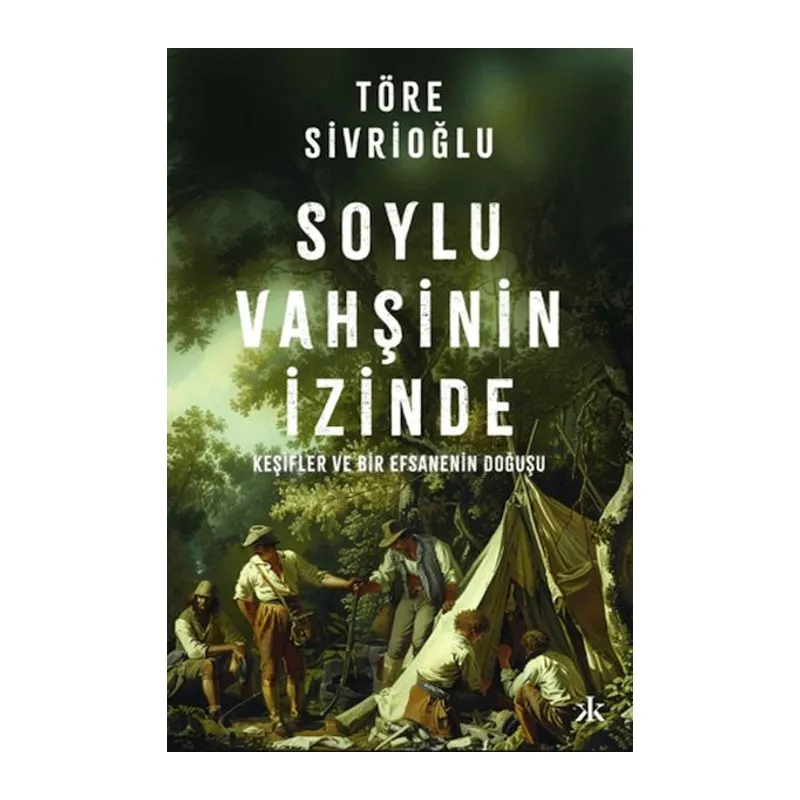Soylu Vahşinin İzinde