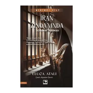 İran Zindanında - Devrimin Travması