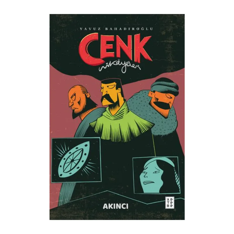 Cenk Hikâyeleri - Akıncı