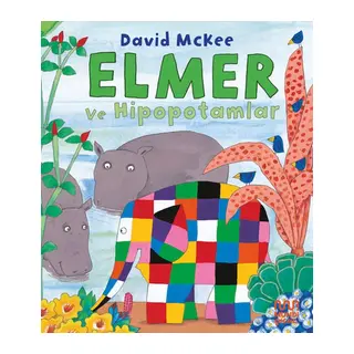 Elmer ve Hipopotamlar