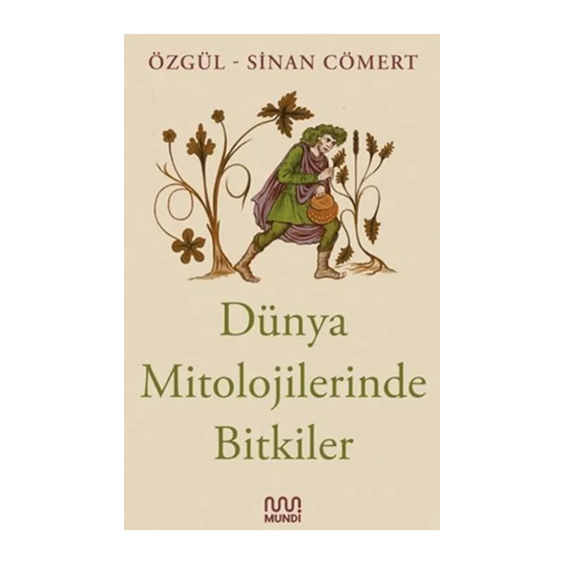 Dünya Mitolojilerinde Bitkiler