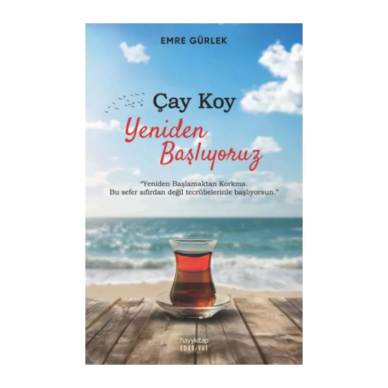 Çay Koy Yeniden Başlıyoruz