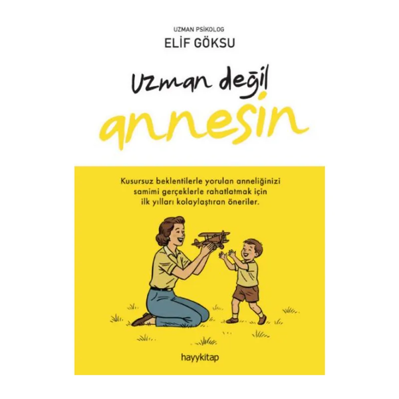 Uzman Değil Annesin