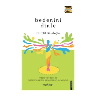 Bedenini Dinle
