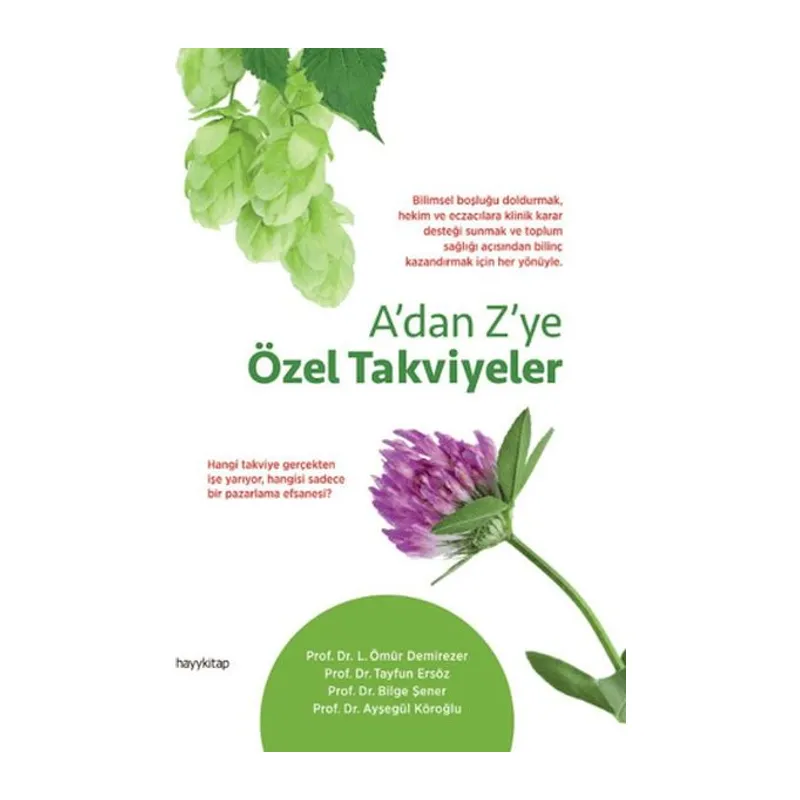 A'dan Z'ye Özel Takviyeler