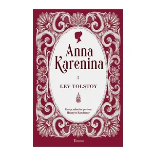 Anna Karenina Cilt I (Bez Ciltli)