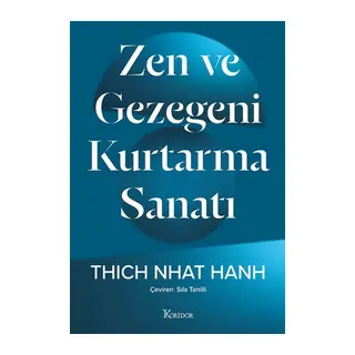 Zen ve Gezegeni Kurtarma Sanatı